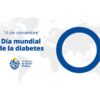 Con foco en la diabetes en el entorno laboral se conmemora este 14 de noviembre el día mundial de dicha enfermedad